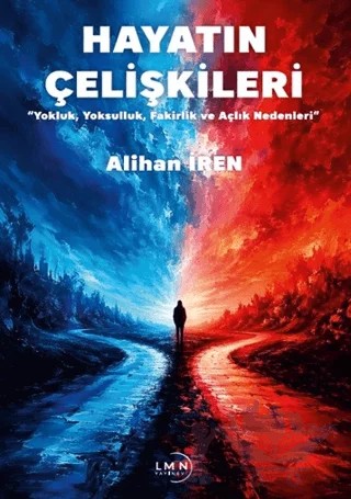 Hayatın Çelişkileri – Alihan İren – Liman Yayınevi kitap kapağı