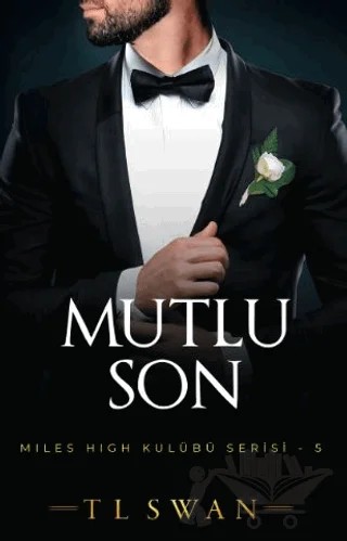 Mutlu Son – T. L. Swan – Martı Yayınları kitap kapağı