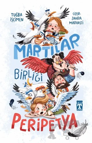 Martılar Birliği Peripetya – Tuğba Işçimen – İlk Genç Timaş kitap kapağı