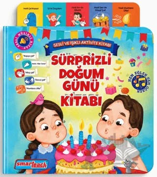 Sürprizli Doğum Günü Kitabı – Sesli ve Işıklı Kitap (Ses Sensörlü) – Kolektif – Smarteach kitap kapağı