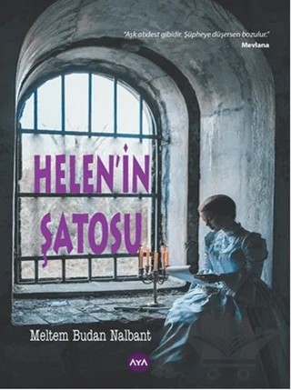Helen'in Şatosu – Meltem Budan Nalbant – Aya Kitap kitap kapağı