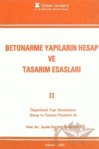 Betonarme Yapıların Hesap ve Tasarım Esasları - 2 – Zarifa Hanmetmetova – Teknik Yayınevi kitap kapağı