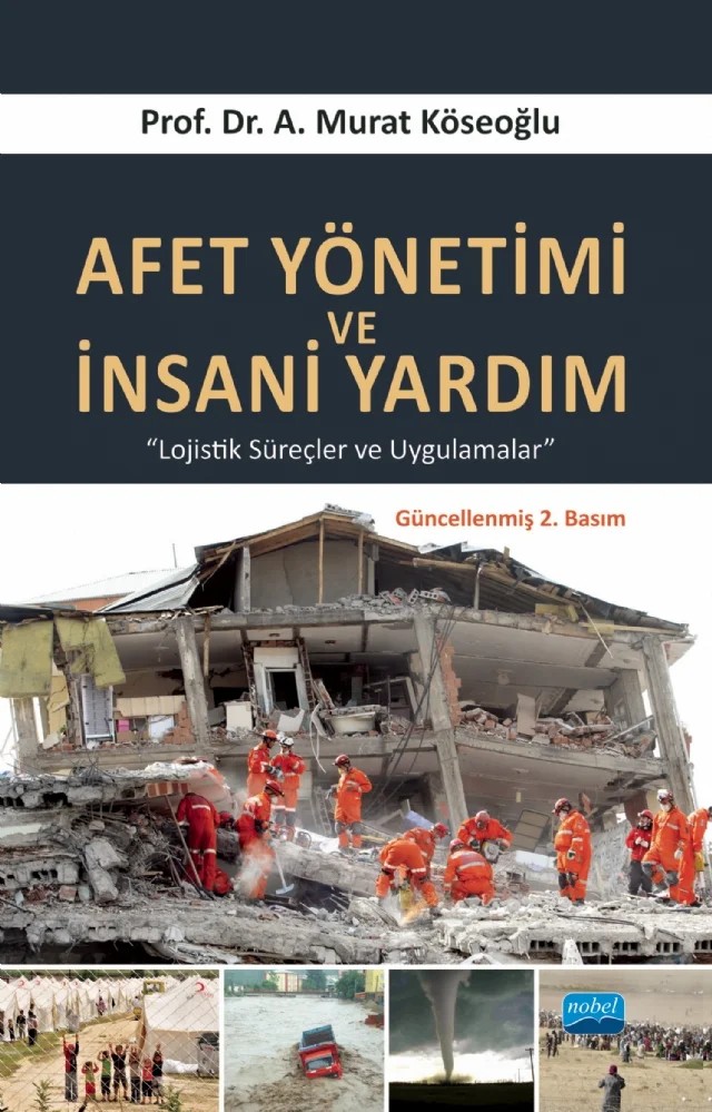 Afet Yönetimi ve İnsani Yardım – A. Murat Köseoğlu – Nobel Akademik Yayıncılık kitap kapağı