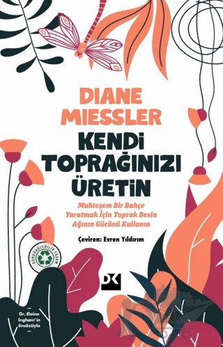 Kendi Toprağınızı Üretin – Diane Miessler – Doğan Kitap kitap kapağı