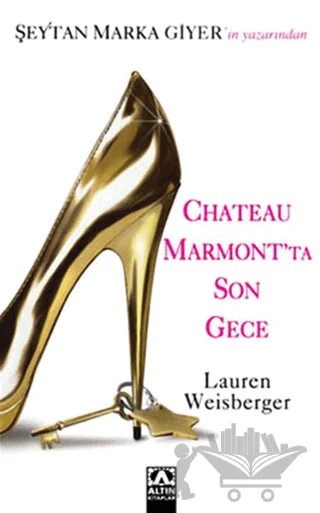 Chateau Marmont’ta Son Gece – Lauren Weisberger – Altın Kitaplar kitap kapağı