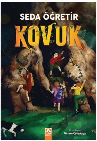 Kovuk – Seda Öğretir – Altın Kitaplar kitap kapağı