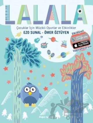 Lalala - Çocuklar İçin Müzikli Oyunlar ve Etkinlikler – Ezo Sunal, Ömer Öztüyen – Doğan Egmont Yayıncılık kitap kapağı