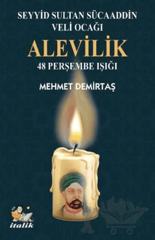 Alevilik 48 Perşembe Işığı – Mehmet Demirtaş – İtalik Yayınevi kitap kapağı