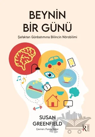 Beynin Bir Günü – Susan Greenfield – İrene Kitap kitap kapağı