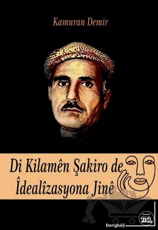 Di Kilaman Şakiro De İdealizasyona Jine – Kamuran Demir – Na Yayınları kitap kapağı