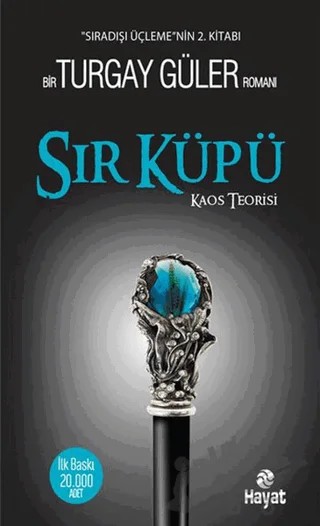Sır Küpü - Sıradışı Üçlemenin 2. Kitabı – Turgay Güler – Hayat Yayınları kitap kapağı