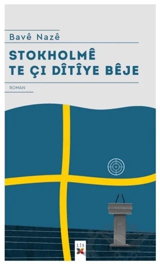 Stokholme Te Çı Ditiye Beje – Bave Naze – Lis Basın Yayın kitap kapağı