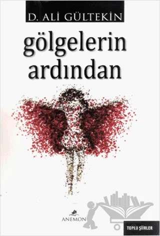 Gölgelerin Ardından – D. Ali Gültekin – Anemon Yayınları kitap kapağı