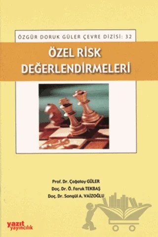 Özel Risk Değerlendirmeleri – Çağatay Güler, Ö. Faruk Tekbaş, Songül Acar Vaizoğlu – Yazıt Yayıncılık kitap kapağı
