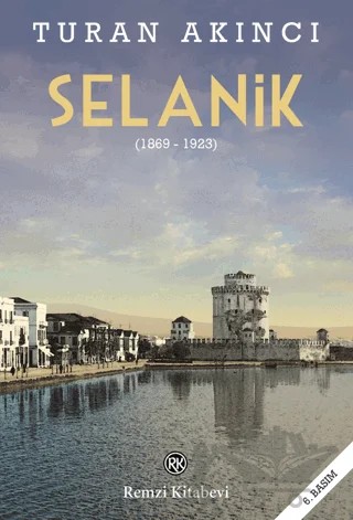 Selanik – Turan Akıncı – Remzi Kitabevi kitap kapağı