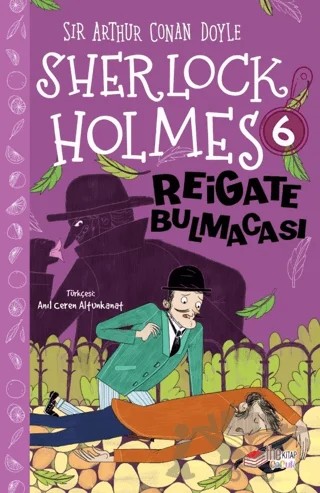Sherlock Holmes: Reigate Bulmacası – Sir Arthur Conan Doyle – The Kitap Çocuk kitap kapağı
