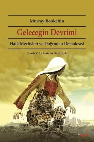 Geleceğin Devrimi – Murray Bookchin – Dipnot Yayınları kitap kapağı