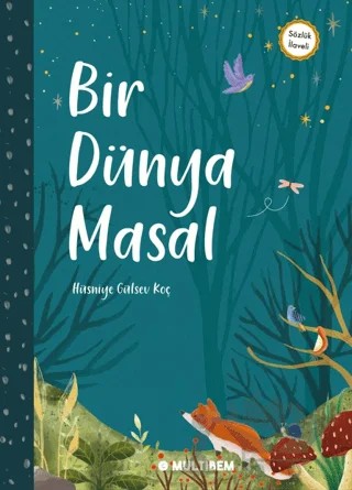 Bir Dünya Masal – Hüsniye Gülsev Koç – Multibem Yayınları kitap kapağı