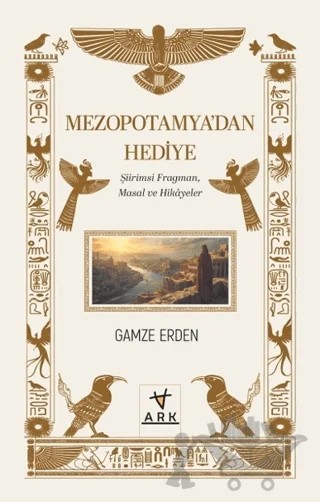 Mezopotamya'dan Hediye – Gamze Erden – Ark Kitapları kitap kapağı