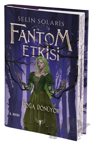Fantom Etkisi Doğa Dönüyor – Selin Solaris – Artemis Yayınları kitap kapağı