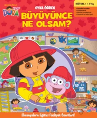 Kaşif Dora Oyna Öğren - Büyüyünce Ne Olsam? – Kolektif – Doğan Egmont Yayıncılık kitap kapağı
