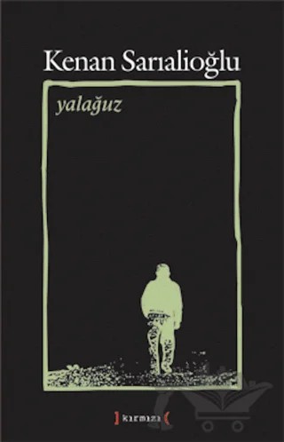 Yalağuz – Kenan Sarıalioğlu – Kırmızı Yayınları kitap kapağı