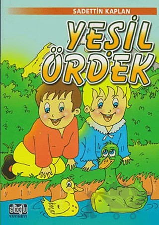 Yeşil Ördek – Sadettin Kaplan – Alioğlu Yayınları kitap kapağı
