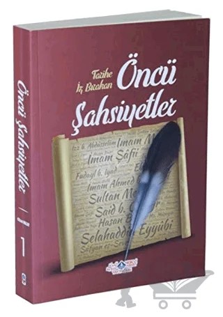 Tarihe İz Bırakan Öncü Şahsiyetler 1 – Cihan Malay – Nebevi Hayat Yayınları kitap kapağı