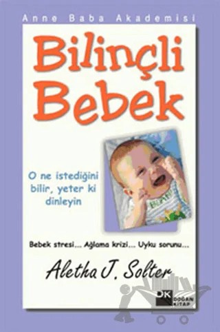 Bilinçli Bebek – Aletha J. Solter – Doğan Kitap kitap kapağı