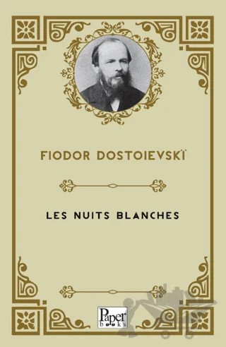 Les Nuits Blanches – Fyodor Dostoyevski – Paper Books kitap kapağı