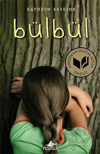 Bülbül – Kathryn Erskine – Pegasus Yayınları kitap kapağı