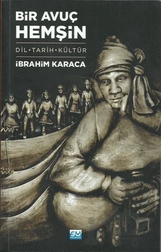 Bir Avuç Hemşin – İbrahim Karaca – Su Yayınevi kitap kapağı