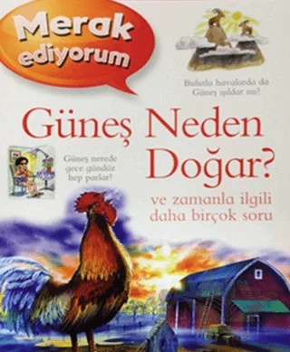 Merak Ediyorum - Güneş Neden Doğar? – Brenda Walpole – Doğan Egmont Yayıncılık kitap kapağı