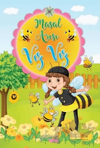 Masal Arısı Vız Vız – Kolektif – Yakamoz Yayınevi kitap kapağı