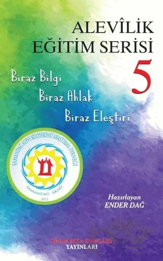 Alevilik Eğitim Serisi 5 – Ender Dağ – İmam Rıza Dergahı Yayınları kitap kapağı