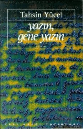 Yazın, Gene Yazın – Tahsin Yücel – Yapı Kredi Yayınları kitap kapağı