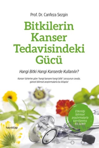 Bitkilerin Kanser Tedavisindeki Gücü – Canfeza Sezgin – Hayykitap kitap kapağı