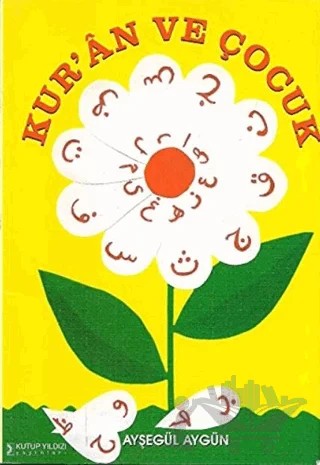 Kur'an ve Çocuk – Ayşegül Aygün – Kutup Yıldızı Yayınları kitap kapağı