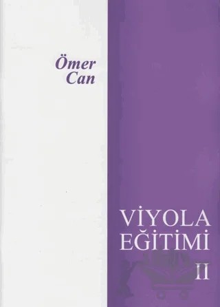 Viyola Eğitimi 2 – Ömer Can – Evrensel Müzik ve Yayınevi kitap kapağı