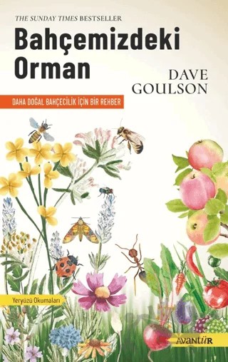 Bahçemizdeki Orman – Dave Goulson – Avantür Kitap kitap kapağı