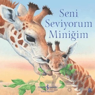 Seni Seviyorum Miniğim – Ronne Randall – İş Bankası Kültür Yayınları kitap kapağı