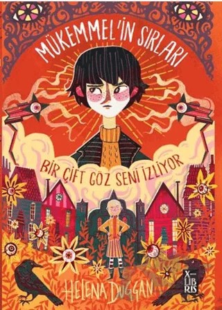 Mükemmel'in Sırları – Helena Duggan – XLIBRIS kitap kapağı