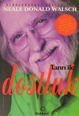 Tanrı ile Dostluk – Neale Donald Walsch – Dharma Yayınları kitap kapağı