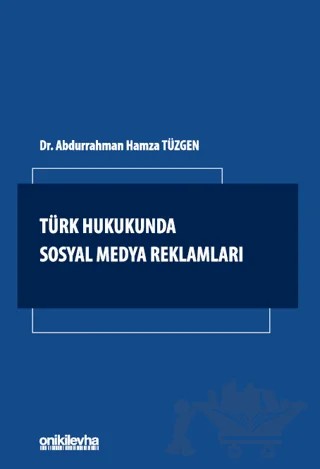 Türk Hukukunda Sosyal Medya Reklamları – Abdurrahman Hamza Tüzgen – On İki Levha Yayınları kitap kapağı