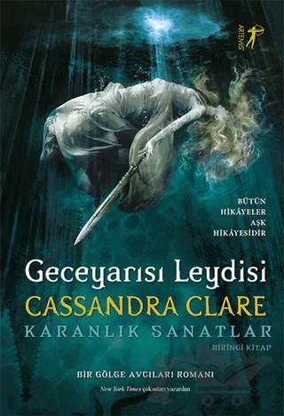 Geceyarısı Leydisi - Karanlık Sanatlar – Cassandra Clare – Artemis Yayınları kitap kapağı