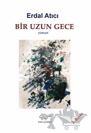 Bir Uzun Gece – Erdal Atıcı – Ürün Yayınları kitap kapağı