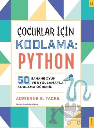 Çocuklar için Kodlama: Python – Adrienne Tacke – Sola Kidz kitap kapağı
