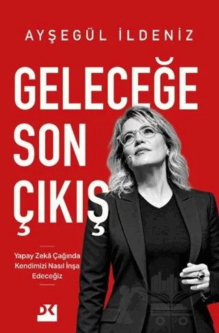 Geleceğe Son Çıkış – Ayşegül İldeniz – Doğan Kitap kitap kapağı