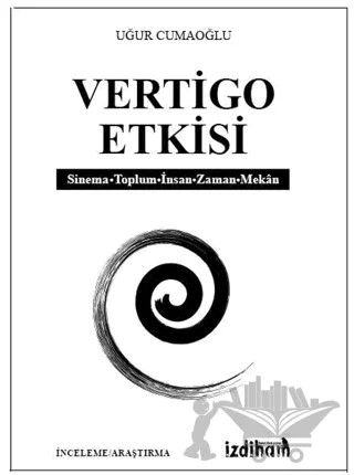 Vertigo Etkisi – Uğur Cumaoğlu – İzdiham kitap kapağı