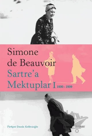 Sartre’a Mektuplar-I: 1930-1939 – Simone de Beauvoir – Everest Yayınları kitap kapağı